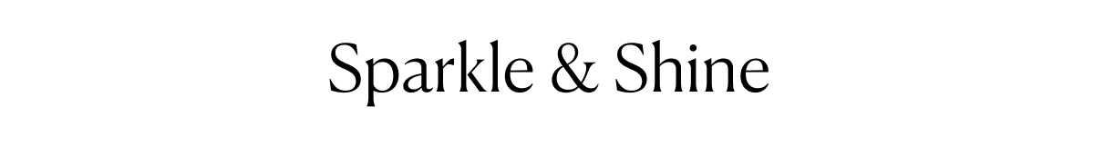 Sparkle & Shine