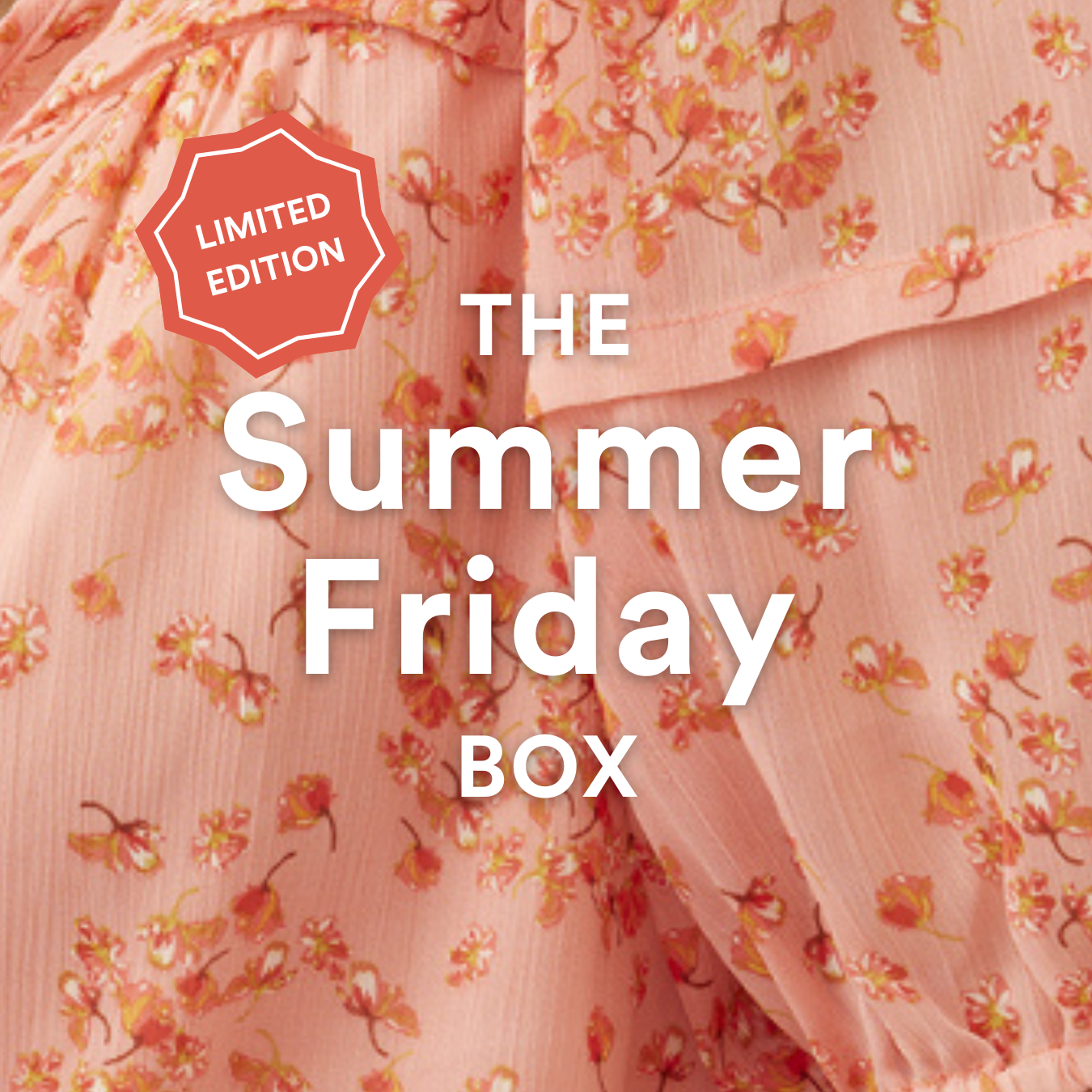 The Summer Friday Box