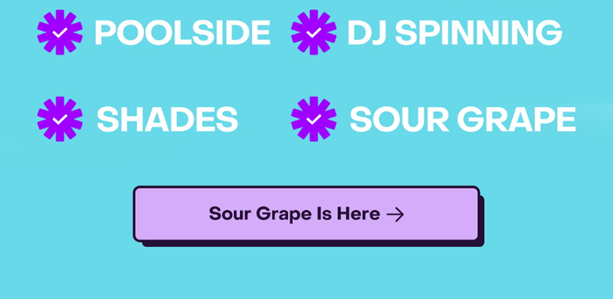 ✔️ Poolside  ✔️ Shades  ✔️ DJ Spinning  ✔️ Sour Grape