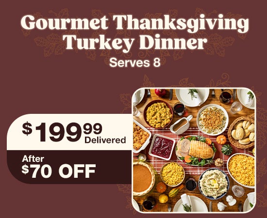 Gourmet Thanksgiving Turkey Dinner Serves 8 $199.99 Delivered After $70 OFF