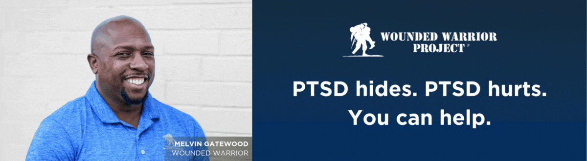 Wounded Warrior Project - PTSD hides. PTSD hurts. You can help. - Melvin Gatewood, Wounded Warrior
