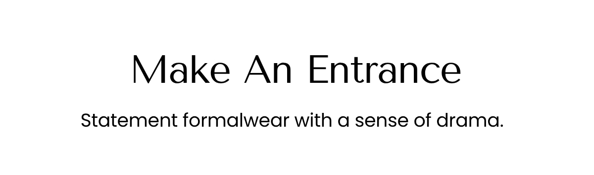 Make An Entrance
