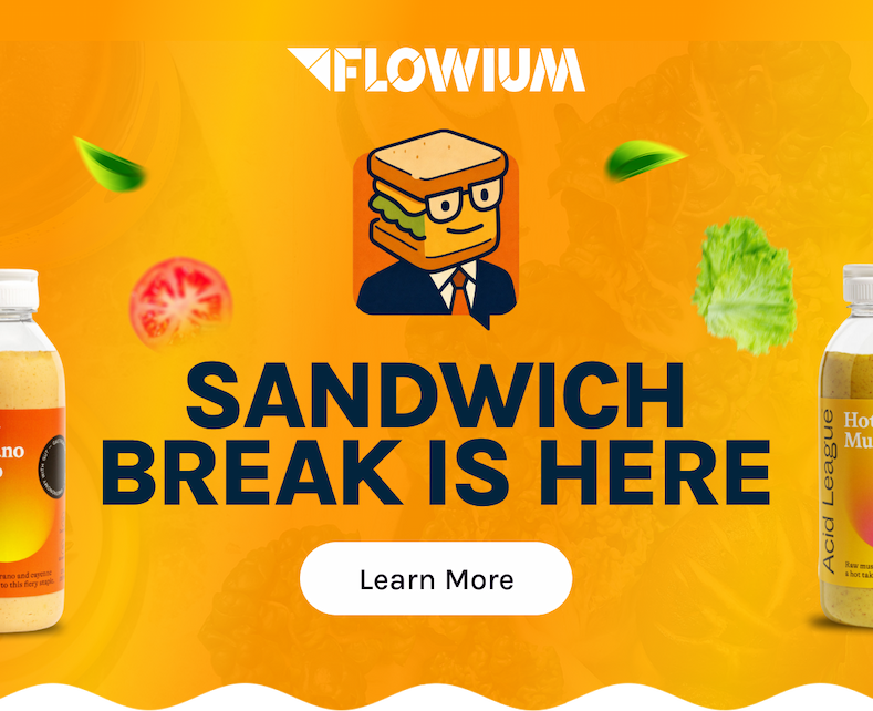SANDWICH BREAK IS HERE