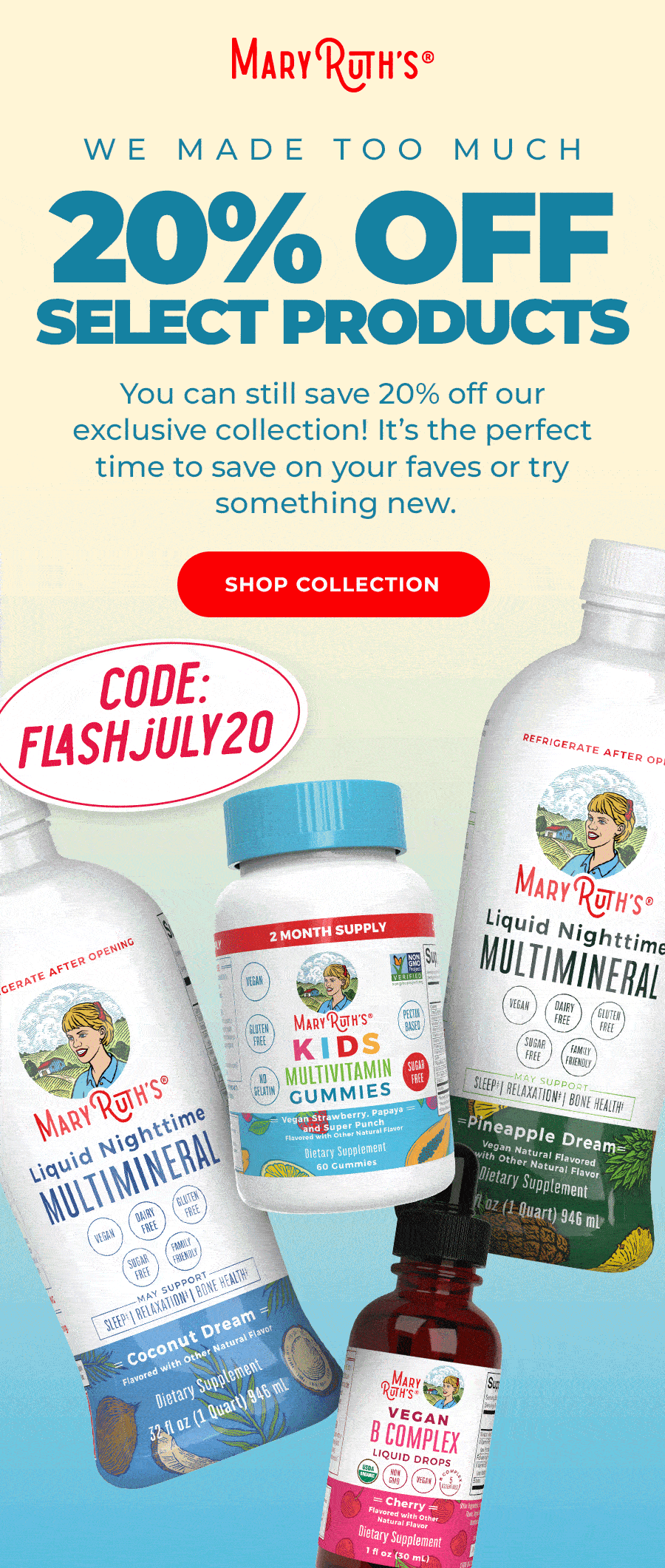 We Made Too Much 20% OFF Select Products
