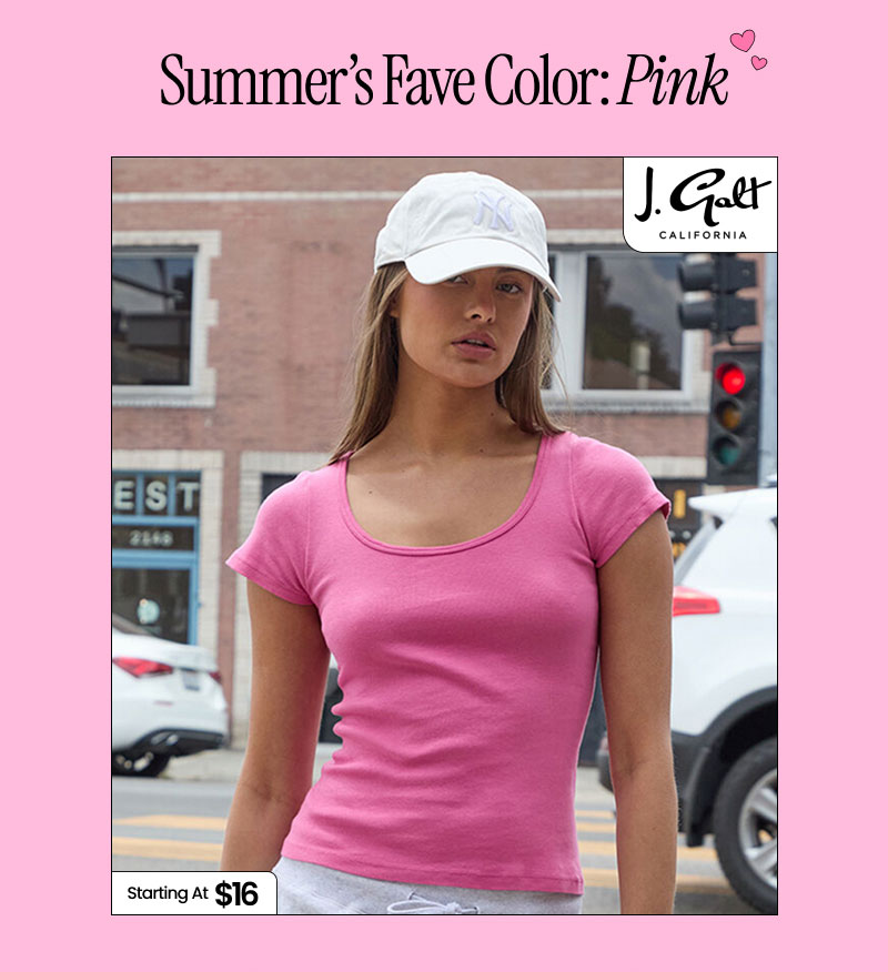 J. Galt | Summer's Fave Color: Pink | Starting at $16