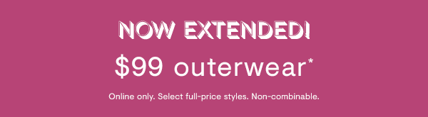 $99 Outerwear