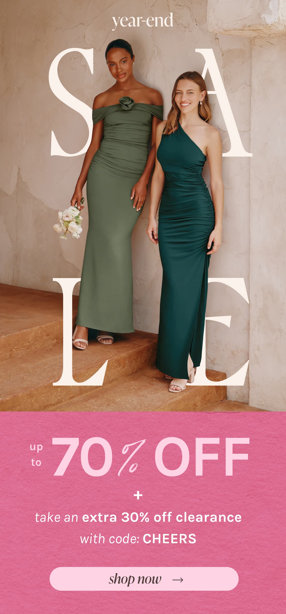 UP TO 70% OFF + take an extra 30% off clearance with code: CHEERS | shop now