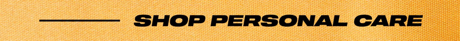 Shop Personal Care