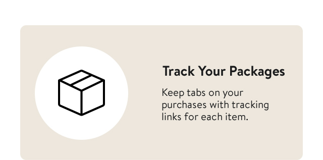 Track your packages. 