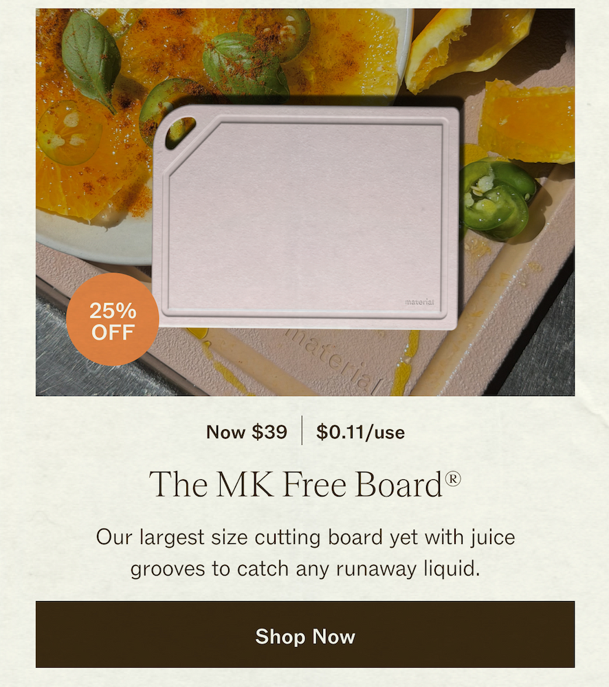The MK Free Board® - Now $39  $0.11/use Our largest size cutting board yet with juice grooves to catch any runaway liquid. | SHOP THE MK FREE