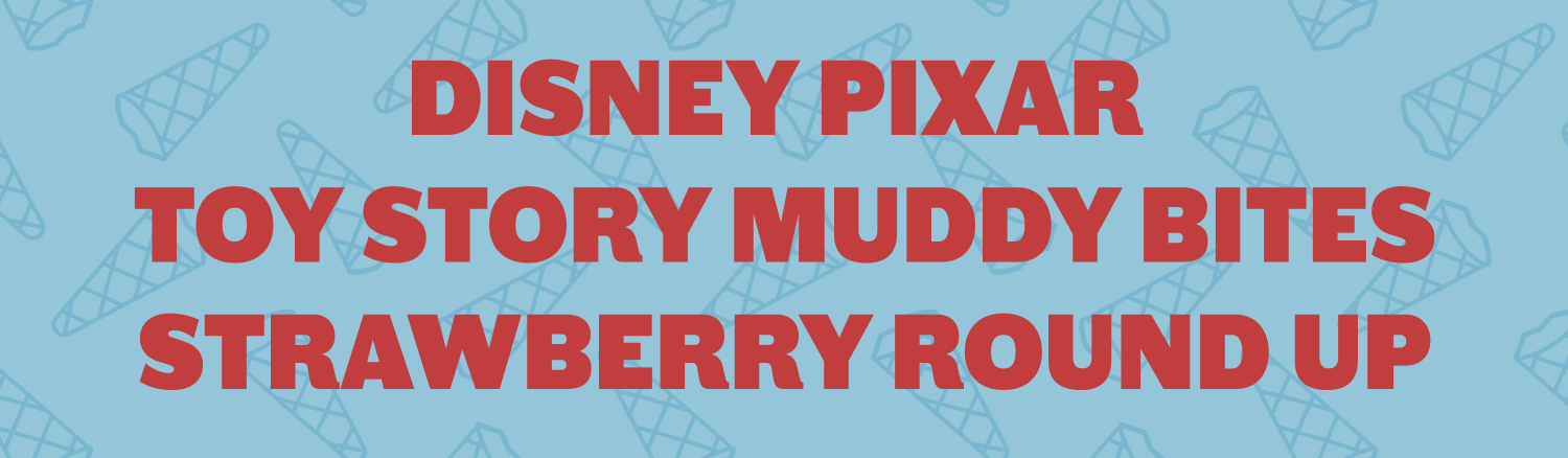 Disney Pixar Toy Story Muddy Bites Strawberry Round Up
