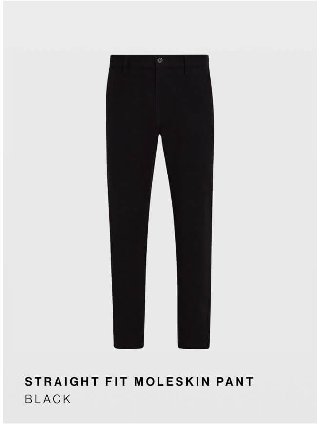 Straight Fit Moleskin Pant