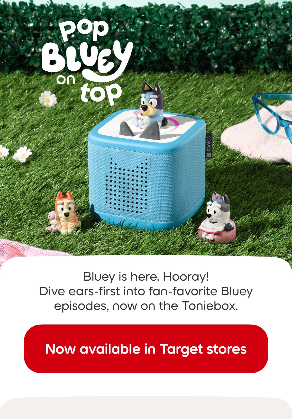 Bluey is here. Hooray! Dive ears-first into fan-favorite Bluey episodes, now on the Toniebox.