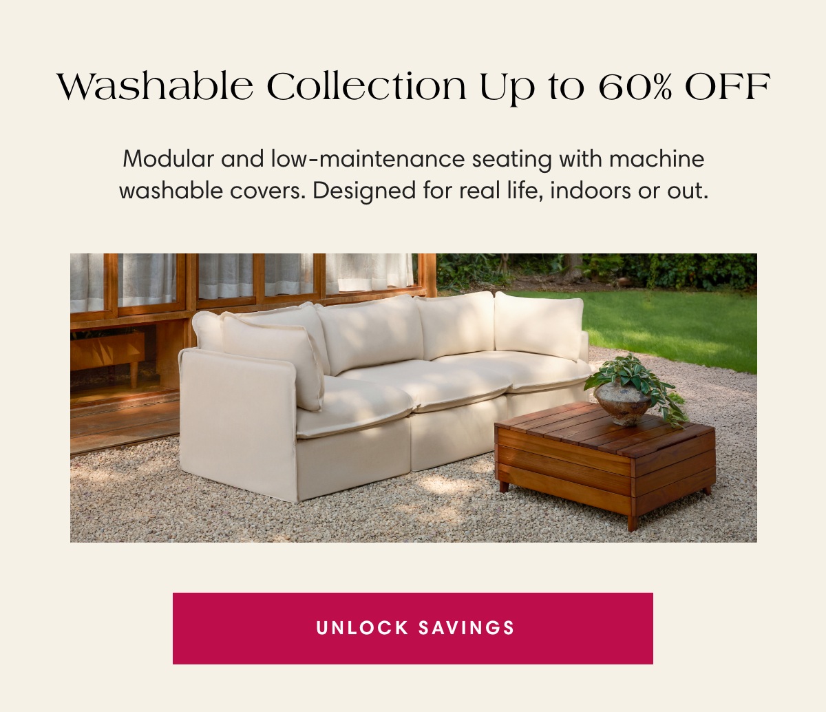 Washable Collection Up to 60% OFF