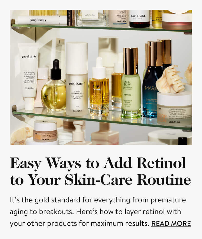 Easy Ways to Add Retinol to Your Skin-Care Routine