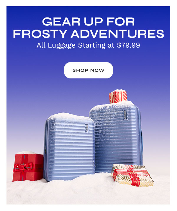 Shop All Luggage Starting at $79.99