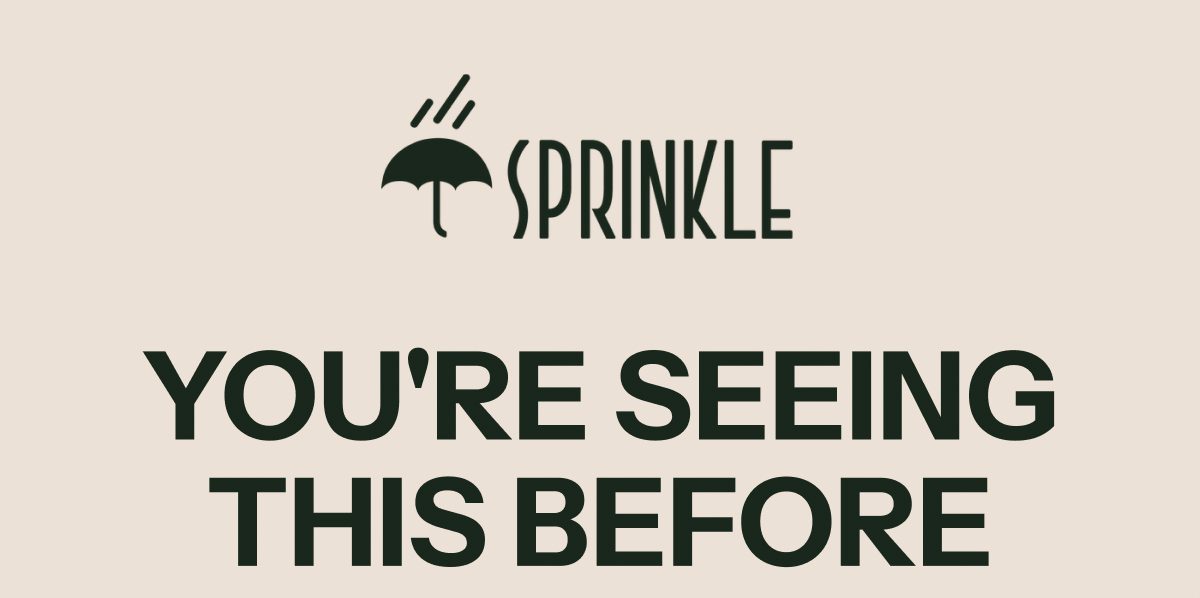 You're seeing this before - Sprinkle logo above the text.