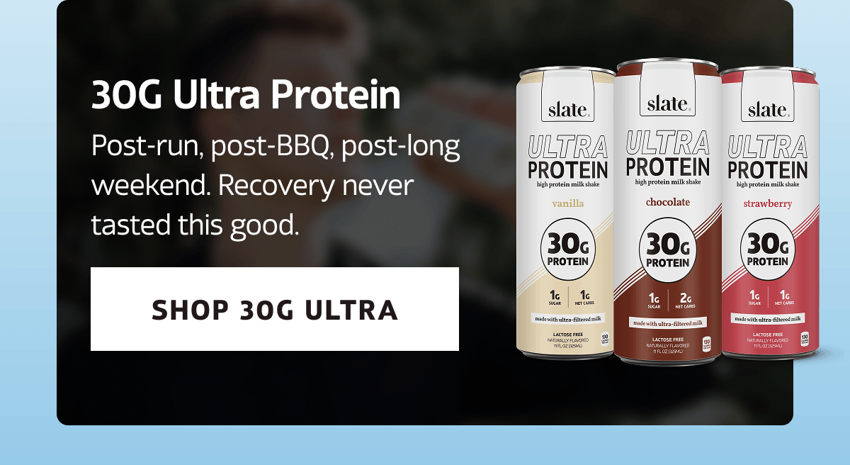 Post-run, post-BBQ, post-long weekend. Recovery never tasted this good. | SHOP 30G