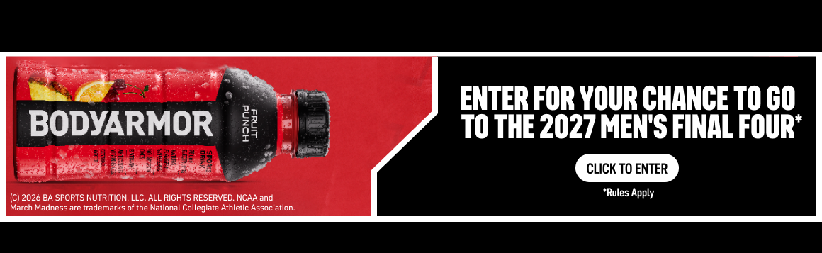 BODYARMOR sports drink promotion inviting fans to enter for a chance to attend the 2027 Men's Final Four.