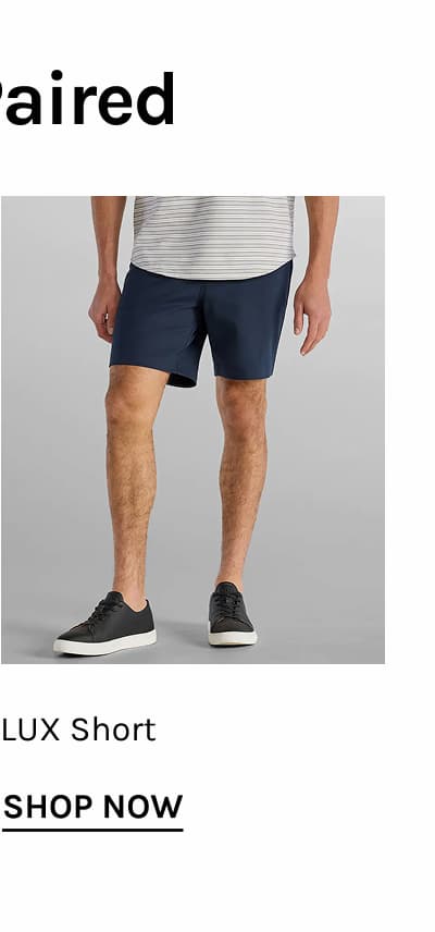 LUX Short SHOP NOW