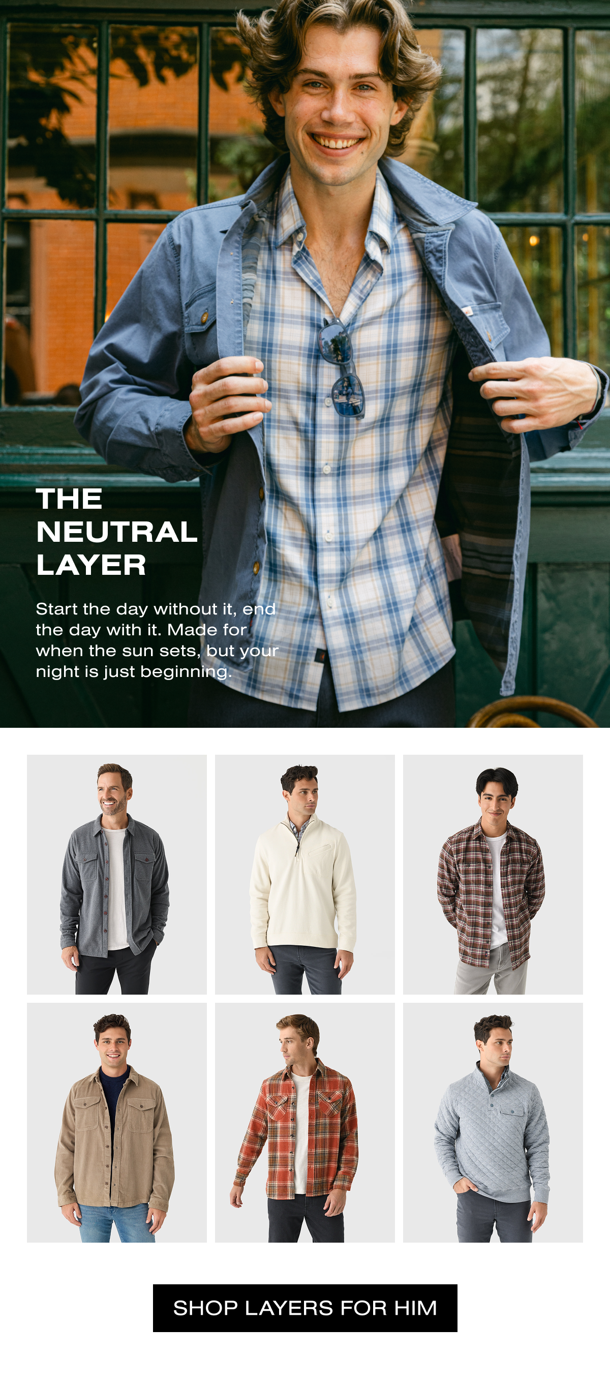 Layers for Him