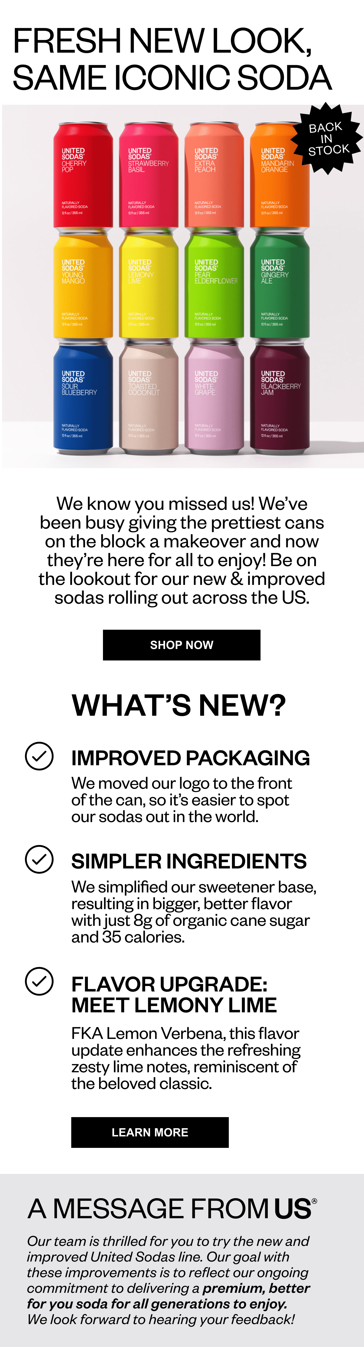 FRESH NEW LOOK, SAME ICONIC SODA 