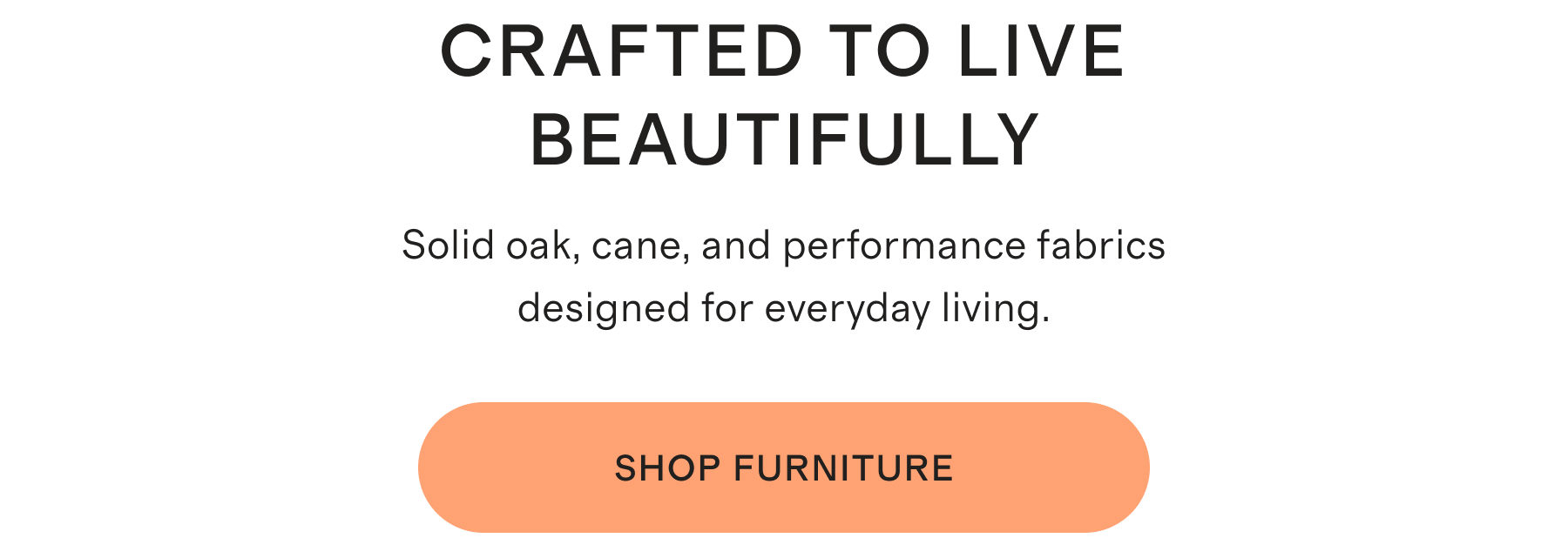 Crafted to live beautifully