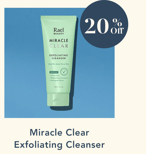 Miracle Clear Exfoliating Cleanser | 20% OFF