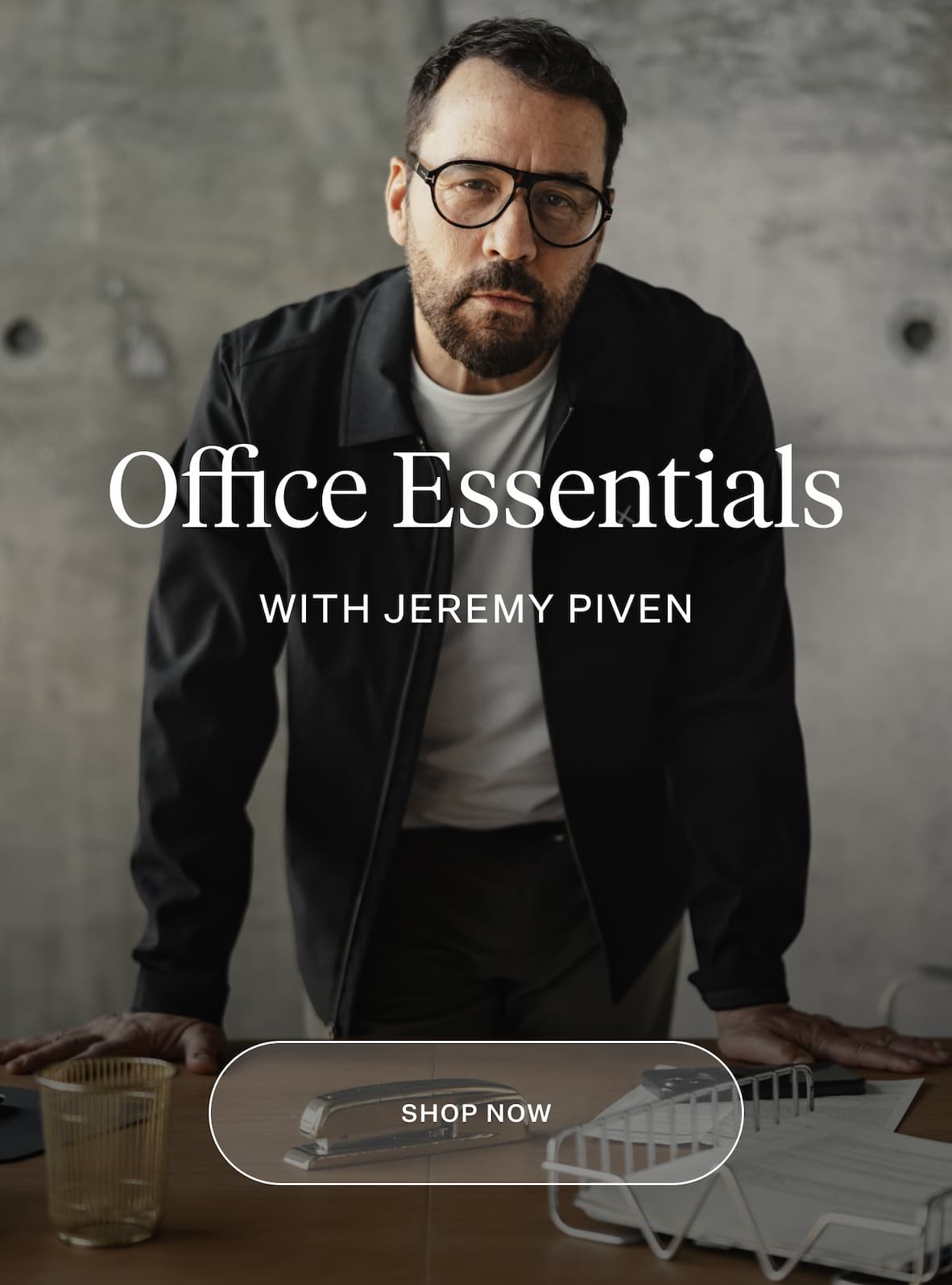 Office Essentials with Jeremy Piven