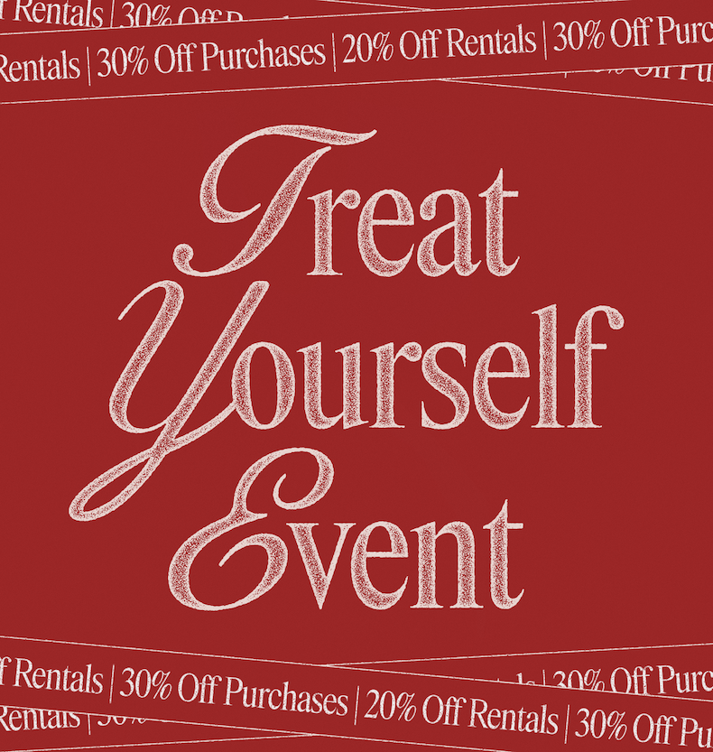 Red background with large decorative text reading 'Treat Yourself Event' in cream-colored lettering. Repeating text borders at top and bottom read '30% Off Purchases | 20% Off Rentals'