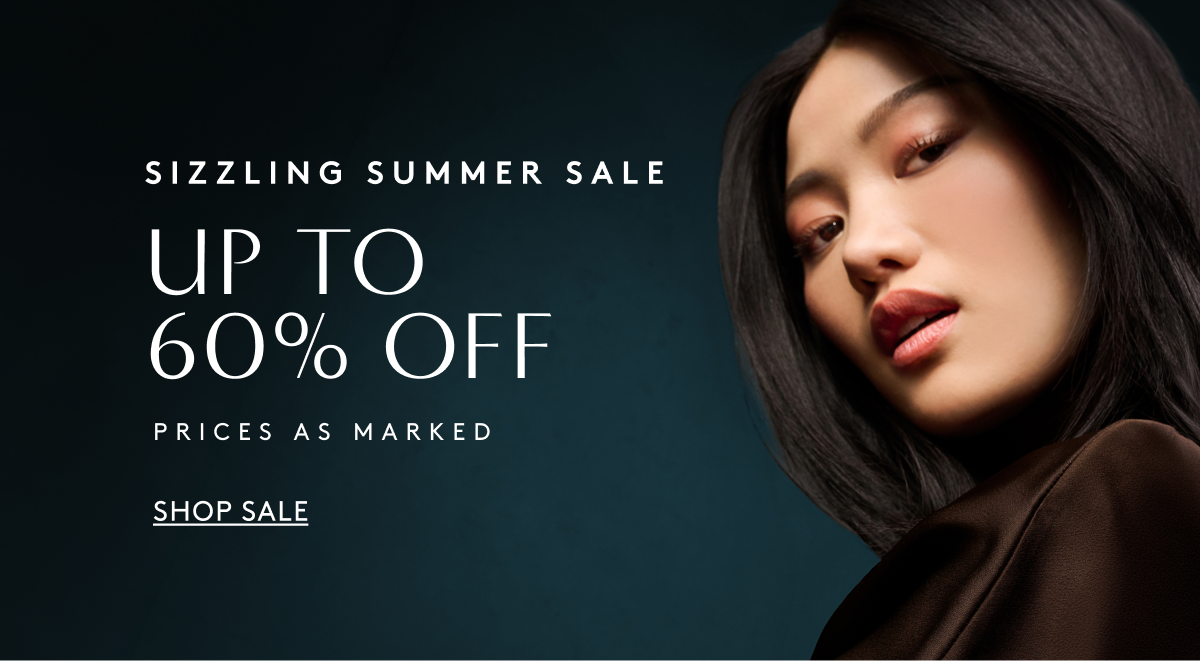 Sizzling Summer Sale  Up To 60% Off - Prices As Marked | Shop Sale