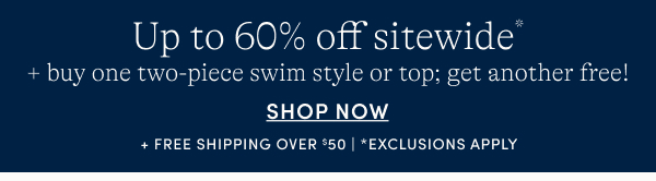 Up to 60% off sitewide