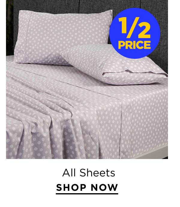 1/2 Price All Sheets