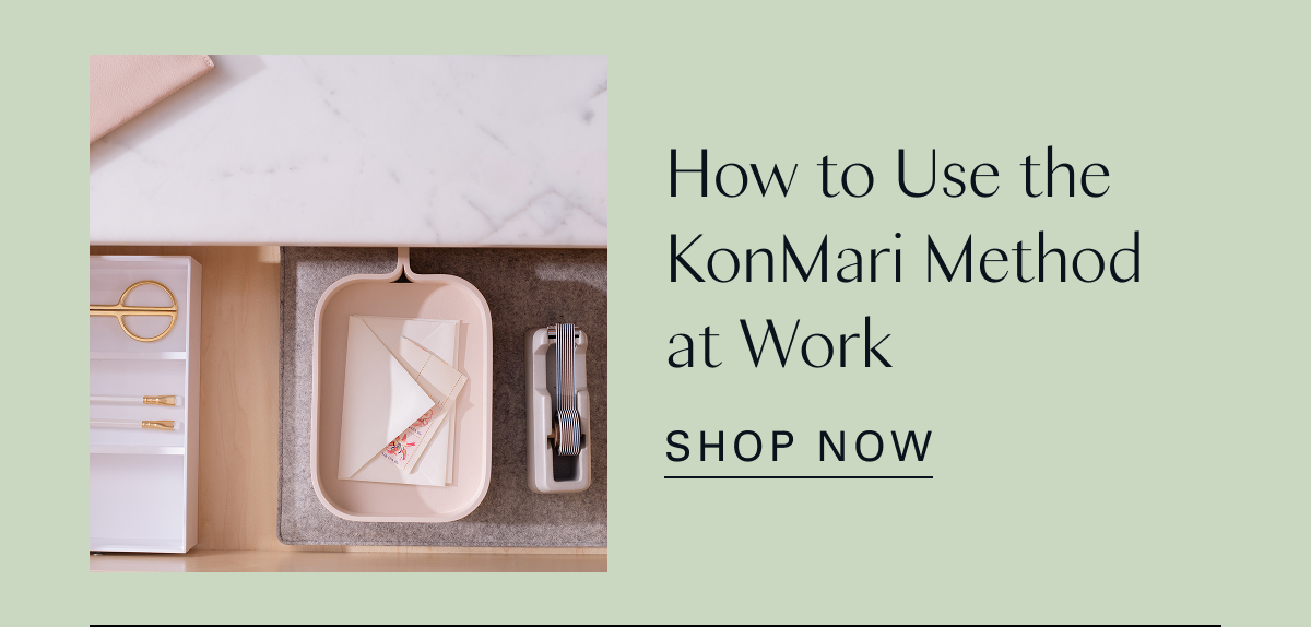 How to Use the KonMari Method at Work