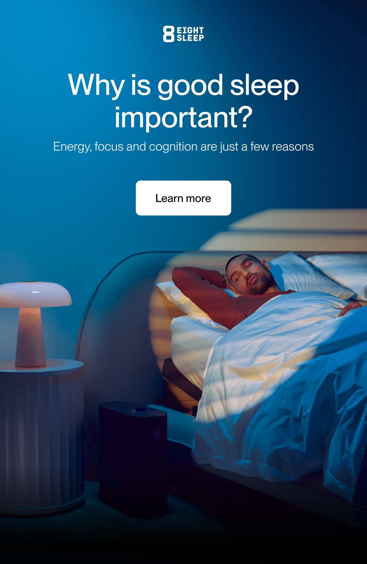 Why is good sleep important? Energy, focus and cognition are just a few reasons