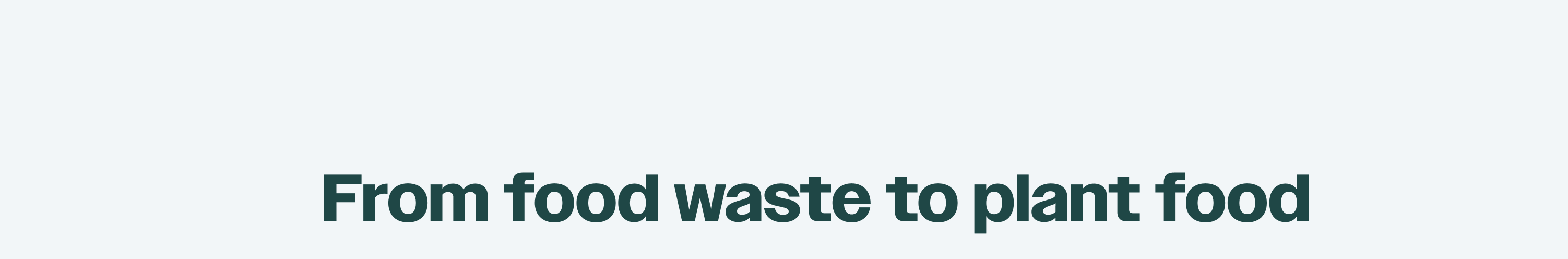 From food waste to plant food