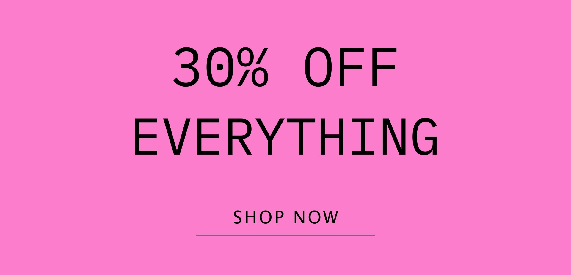 SHOP EVERYTHING