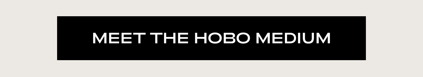 MEET THE HOBO MEDIUM