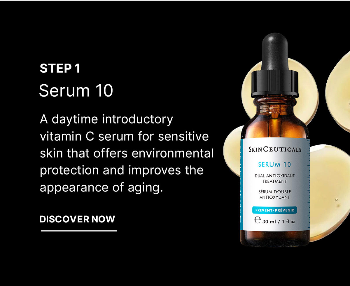 STEP 1 - Serum 10