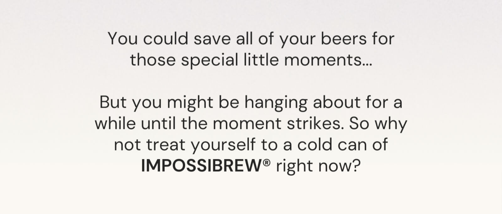 Impossibrew