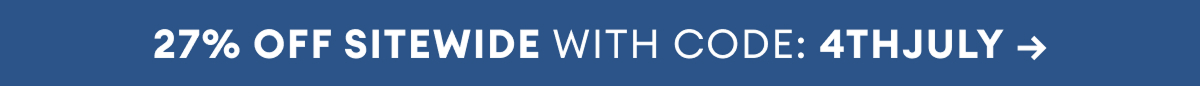 27% Off Sitewide With Code: 4THJULY