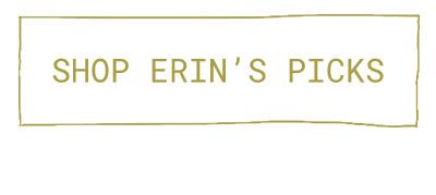 shop Erin's Picks