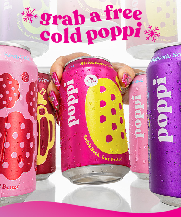 grab a free cold poppi