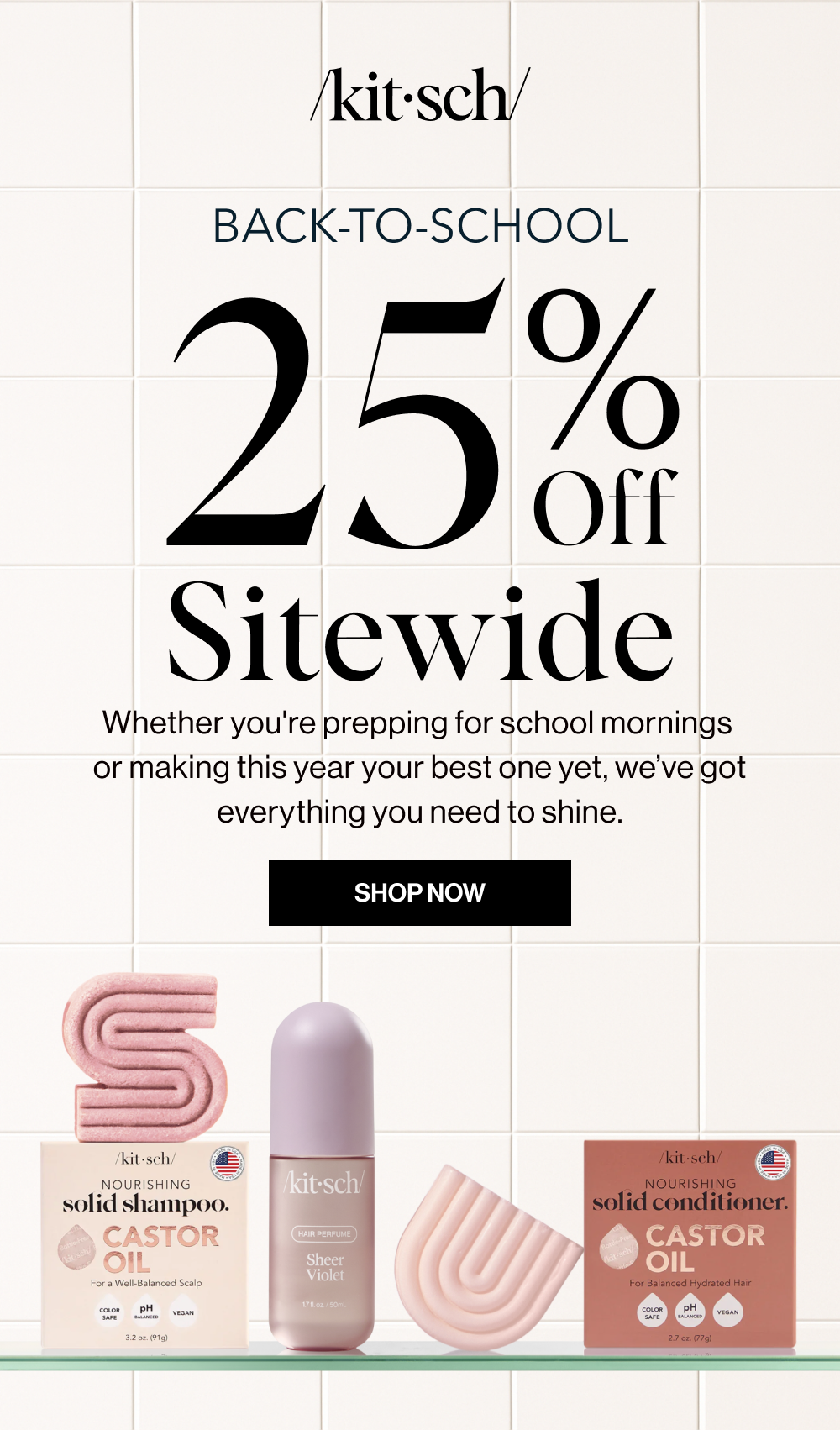 Back-to-School 25% Off Sitewide. Whether you're prepping for school mornings or making this year your best one yet, we’ve got everything you need to shine.