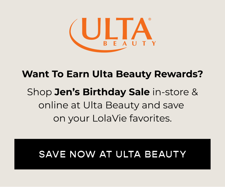 SAVE NOW AT ULTA BEAUTY