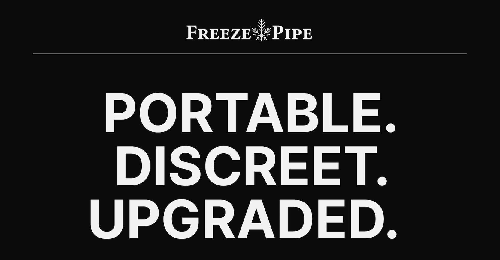 Freeze Pipe One Hitter Pro: portable, discreet, upgraded