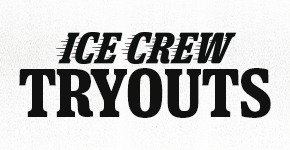 Ice Crew Tryouts