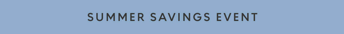 Summer savings event