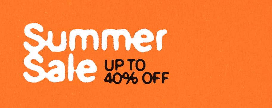Summer Sale: Up To 40% Off