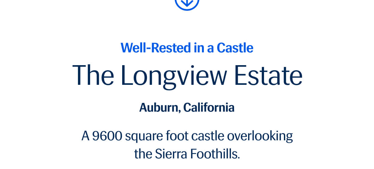 The Longview Estate | Auburn California | A 9600 square foot castle overlooking the Sierra Foothills 